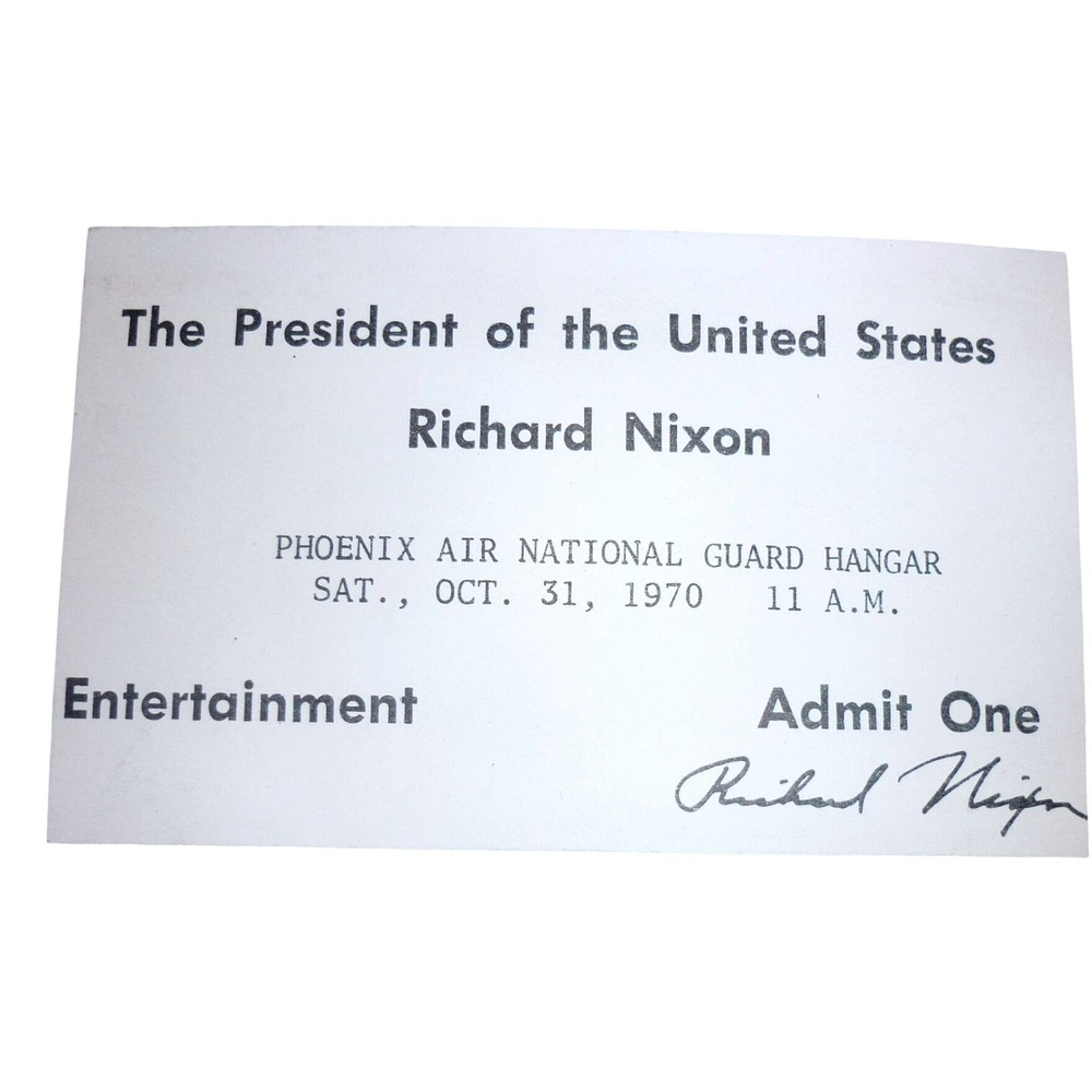 Vintage 1970 Richard Nixon Phoenix Air National Guard Hangar Ticket‎ Admit One